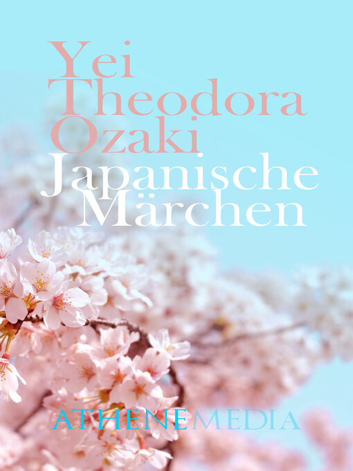 Title details for Japanische Märchen by Yei Theodora Ozaki - Wait list